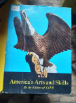 AMERICA'S ARTS AND SKILLS