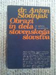 Anton Slodnjak OBRAZI IN DELA SLOVENSKEGA SLOVSTVA 1975