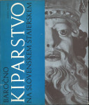 Baročno kiparstvo na slovenskem Štajerskem / Sergej Vrišer