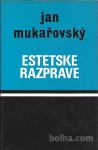 Estetske razprave / Jan Mukařovský