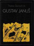 Gustav Januš : Maler und Dichter = slikar in pesnik / [besedilo, Text]