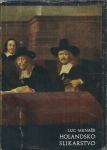 Holandsko slikarstvo 17. stoletja / Luc Menaše