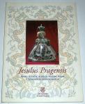 JESULUS PRAGENSIS – Praški Jezušček in druge voščene figure