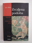 JURE MIKUŽ, ZRCALJENA PODOBA, OGLEDALO IN ZUNANJOST POLJA