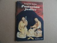 LEOPOLD GRČAR, POSTAVIMO JASLICE