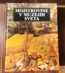 Mojstrovine v muzejih sveta
