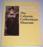 MUSEUMS DISCOVERED – THE CALOUSTE GULBENKIAN MUSEUM