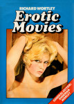 Richard Wortley: EROTIC MOVIES