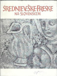 Srednjeveške freske na Slovenskem