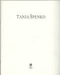 Tanja Špenko : slike in slikovni objekti