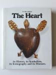 THE HEART, ITS HISTORY, ITS SYMBOLISM, ITS ICONOGRAPHY, ITS DISEASES