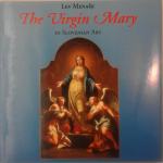 THE VIRGIN MARY IN SLOVENIAN ART Lev Menaše