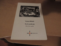 TU IN ONKRAJ RISBE, SLIKE IN GRAFIKE F. MIHELIČ BEŽIGRAJSKA GALERIJA 2