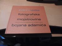 ZVEN MASKE: FOTOGRAFSKE MOJSTROVINE BOJANA ADAMIČA A. IN S. GAČNIK