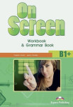 89. ON SCREEN B1+ Workbook & Grammar book (14-17) (18,5)
