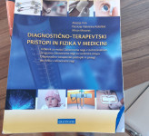 Diagnotstično - terapevtski pristopi in fizika v mecicini