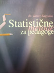 DR. JANEZ SAGADIN STATISTIČNE METODE ZA PEDAGOGE