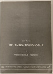 Mehanska tehnologija: preoblikovanje, Jože Puhar, FS LJ
