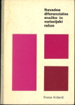 Navadne diferencialne enačbe in variacijski račun / France Križanič