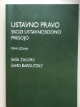 Ustavno pravo skozi ustavnosodno presojo, Saša Zagorc, Samo Bardutzky
