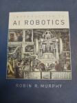 UVOD V ROBOTIKO Murphy An Introduction to AI Robotics