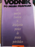 VODNIK PO MOJIH PRAVICAH