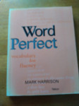 Word Perfect vocabulary for fluency, Mark Harrison