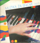 0161 LP MUZIKA ZA SNOVE no.1 EX++/VG++ (igra EX)