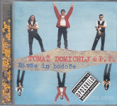 024 CD TOMAŽ DOMICELJ & P.T. Bivše in bodoče