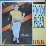 Banana  – Ponoćni Pasaži LP vinyl očuvanost:EX VG++