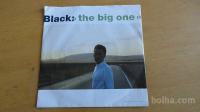 BLACK - THE BIG ONE