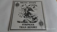 BRUTAL ATTACK - STRONGER THAN BEFORE