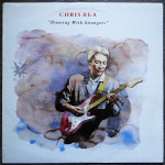 Chris Rea – Dancing With Strangers  (LP)