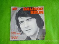 DALIBOR BRUN -Otkad si tuđa žena,što želiš od mene- 1973