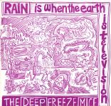 Deep Freeze Mice – Rain Is When The Earth Is Television LPvinyl EX VG+