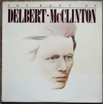 Delbert McClinton ‎– The Best Of Delbert McClinton   (LP)
