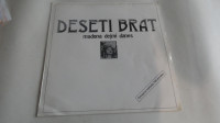 DESETI BRAT - MADNA DEJMI DANES