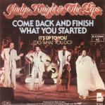 Gladys Knight & The Pips‎– Come Back And Finish 7''vinyl