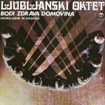 GRAMOFONSKA PLOŠČA  - LJUBLJANSKI OKTET