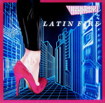Italo disco: Fancy - Latin Fire (1987, maxi single) Turbo dancer remix