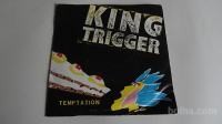 KING TRIGGER - TEMPTATION