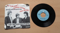Mala plošča.THE WALKER BROTHERS:THE SUN AIN"T GONNA SHINE ANY MORE