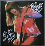 Pat Travers Band – ...Live! Go For What You Know  (LP)