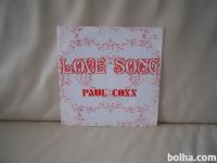 PAUL COXX LOVE SONG, MALA VINIL PLOŠČA SINGLE
