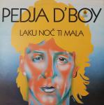 Pedja D'Boy & D'Boy Band – Laku Noć Ti Mala LP vinyl EX VG++