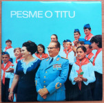 Razni izvođači - Pesme o Titu (LP)