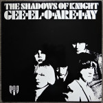 The Shadows Of Knight – Gee-El-O-Are-I-Ay  (LP)