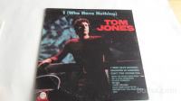 TOM JONES WHO HAVE NOTHING