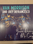 Van Morrison and Joey Di Francesco - You're Driving Me Crazy