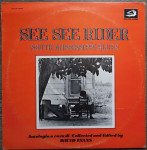 Various – See See Rider (South Mississippi Blues)  (LP)